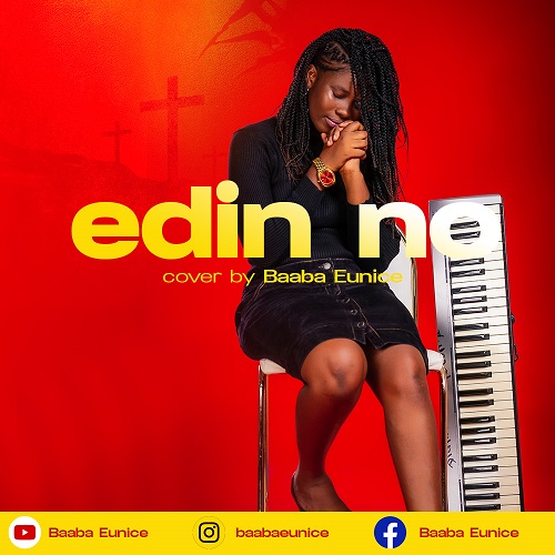 Baaba Eunice - Edin No