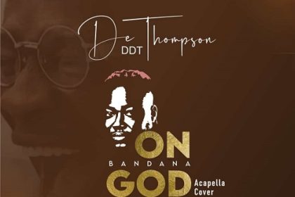 DeThompson DDT - Bandana x On God (Acapella Cover)