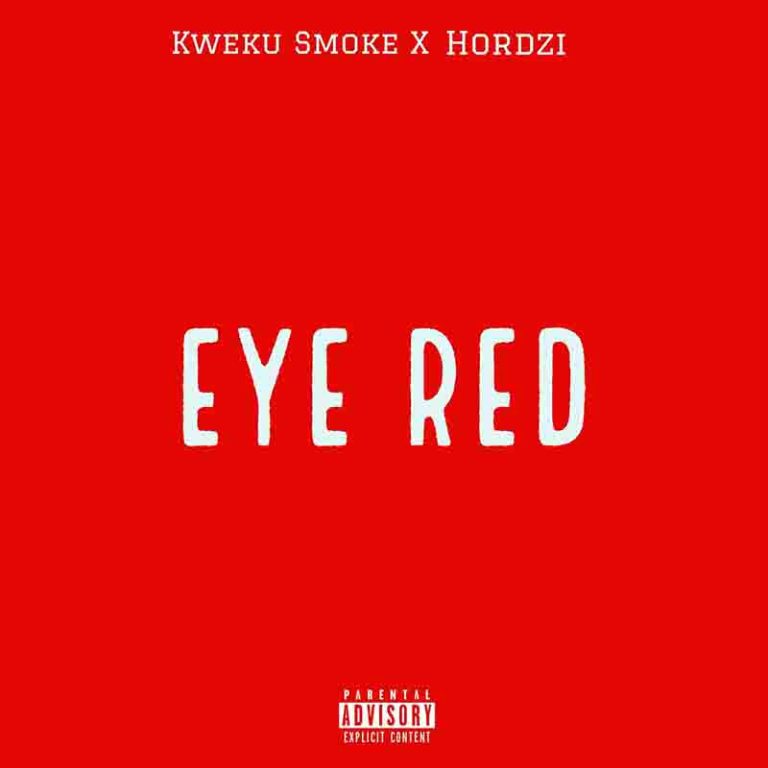 Kweku Smoke x Hordzi Ft Kwaku DMC – Trapper Of The Year (Eye Red Extended Play)