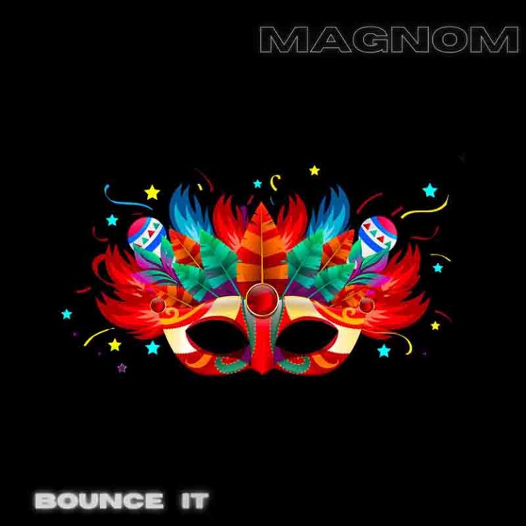 Magnom Ft Bonchi – Bounce It (Remastered)