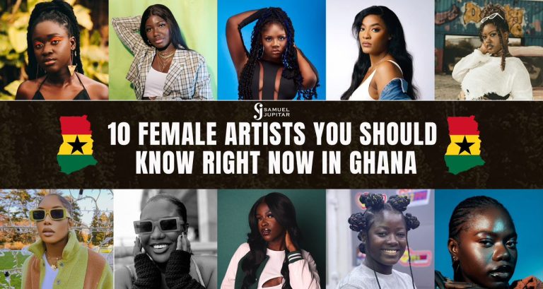 10 GHANAIAN FEMALE ARTISTS YOU SHOULD KNOW