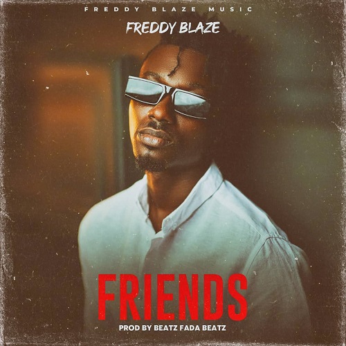 Freddy Blaze - Friends