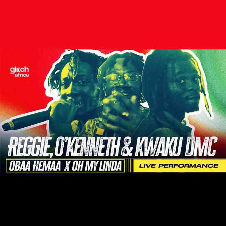 Reggie, O’Kenneth & Kwaku DMC – Obaa Hemaa x Oh Ma Linda (Live Performance)