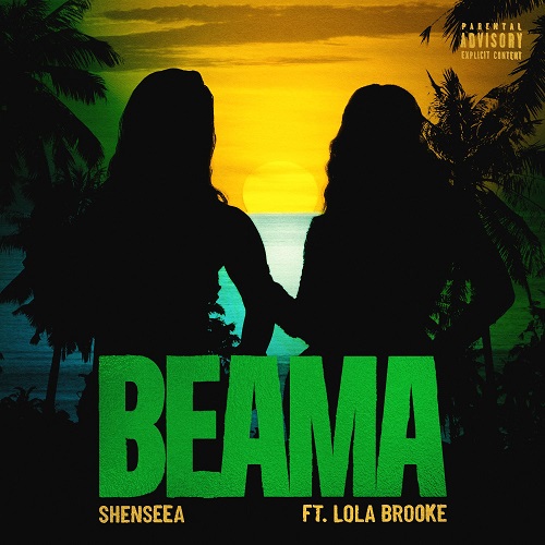 Shenseea Ft Lola Brooke - Beama